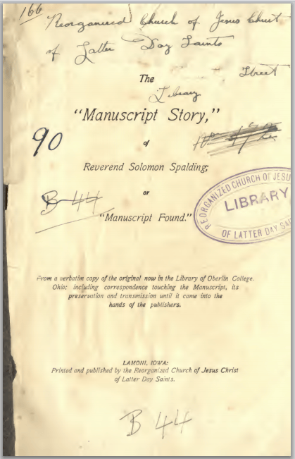 Looking at the Spaulding Manuscript – Part 1 – Wheat & Tares