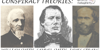Is it possible Samuel Smith was poisoned? Is Sidney RIgdon under-appreciated?
