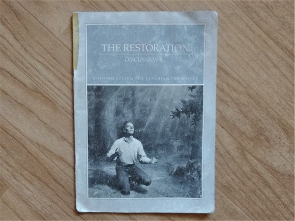 Image of the cover of The Restoration: Discussion 3, a missionary teaching manual for the Church of Jesus Christ of Latter-day Saints