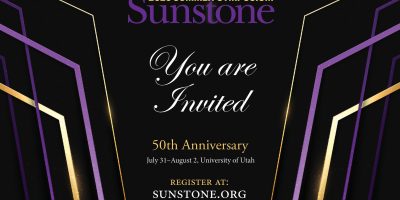 The 50th Anniversary Sun Stone Summer Symposium will take place 7/31 through 8/2 at University of Utah. Registration is online at sunstone.org