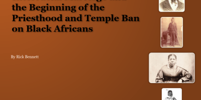 Rick B explains how, when, and why the priesthood/temple ban began.