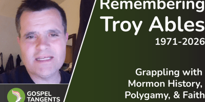 Troy Ables and Rick B discussed messy Mormon history. Troy passed away unexpectedly Jan 15, 2026.